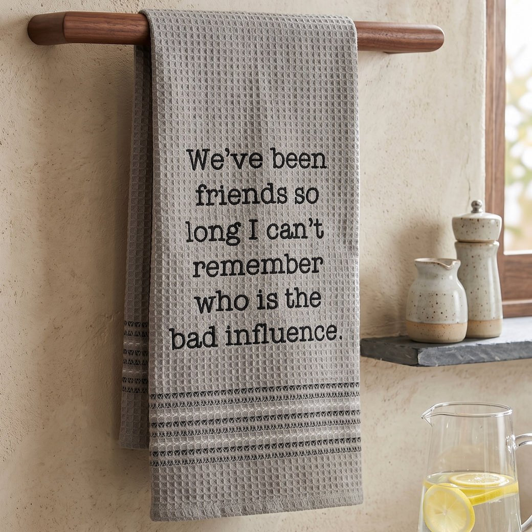 Bad Influence Kitchen or Bar Towel by Mona B - Marmalade Mercantile