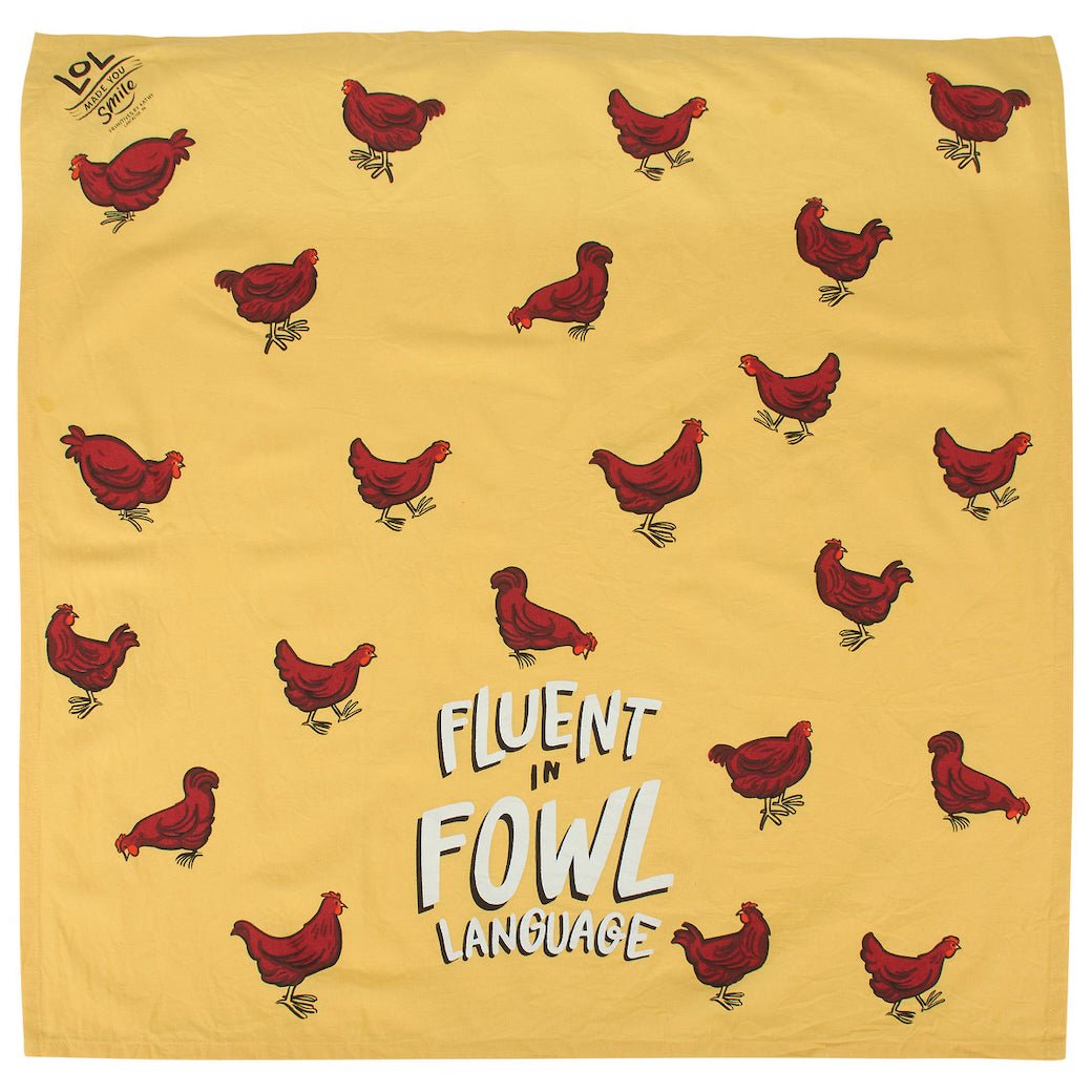 Fluent in Fowl Language Kitchen Towel - Marmalade Mercantile