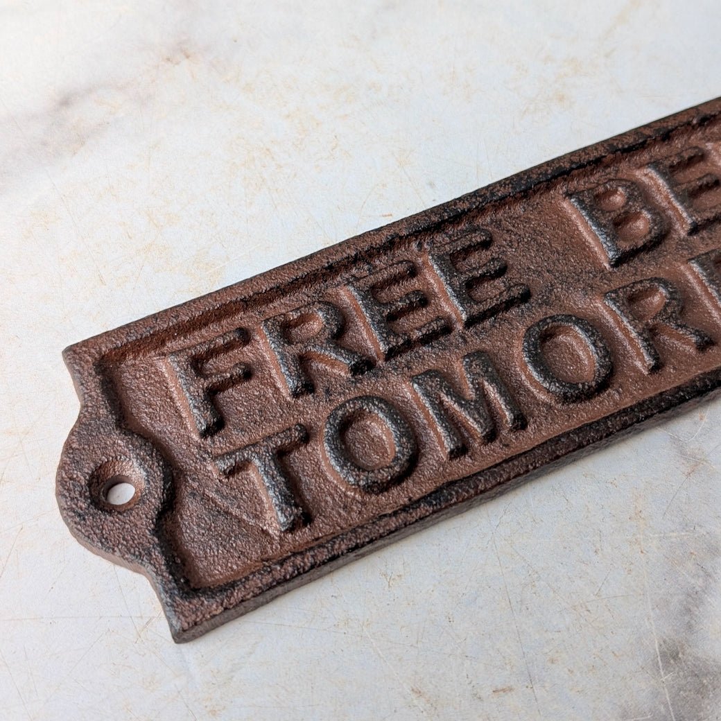Free Beer Tomorrow Vintage - Style Cast Iron Plaque - Marmalade Mercantile