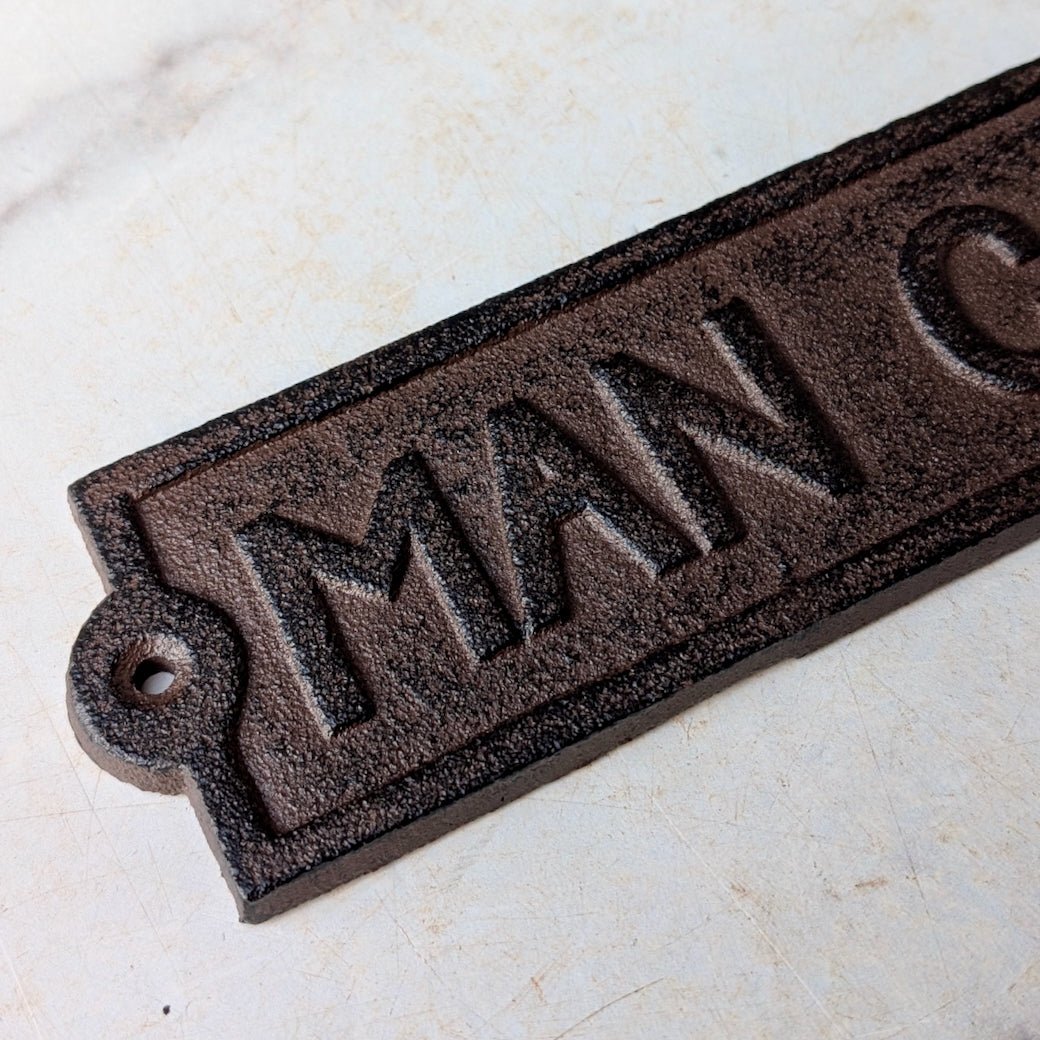 Man Cave Vintage - Style Cast Iron Plaque - Marmalade Mercantile