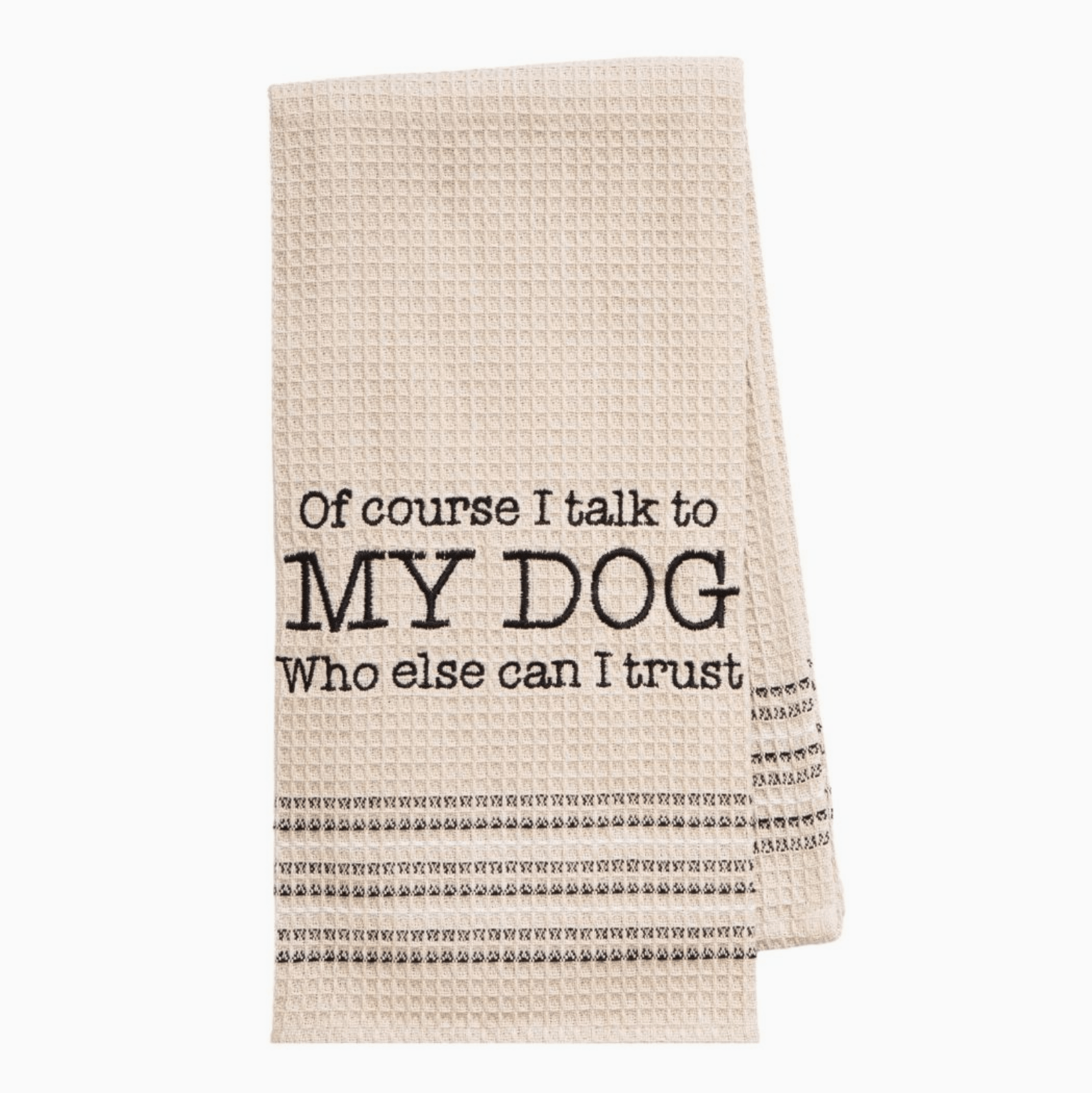 Of Course I Talk To My Dog Waffle Weave Bar Towel - Marmalade Mercantile