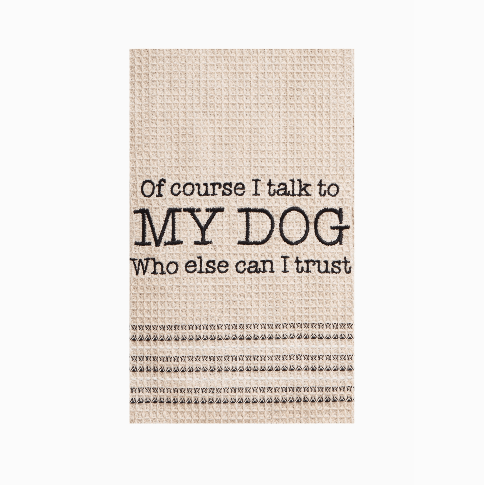 Of Course I Talk To My Dog Waffle Weave Bar Towel - Marmalade Mercantile