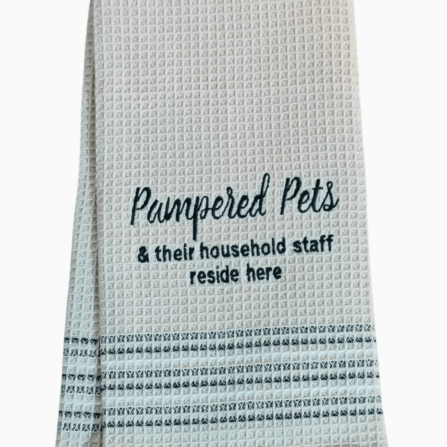 Pampered Pets & Their Household Staff Reside Here Waffle Weave Bar Towel - Marmalade Mercantile