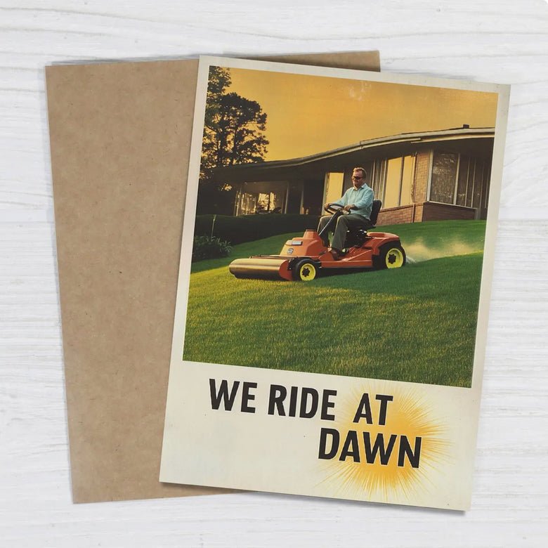 We Ride at Dawn Father’s Day Card - Marmalade Mercantile