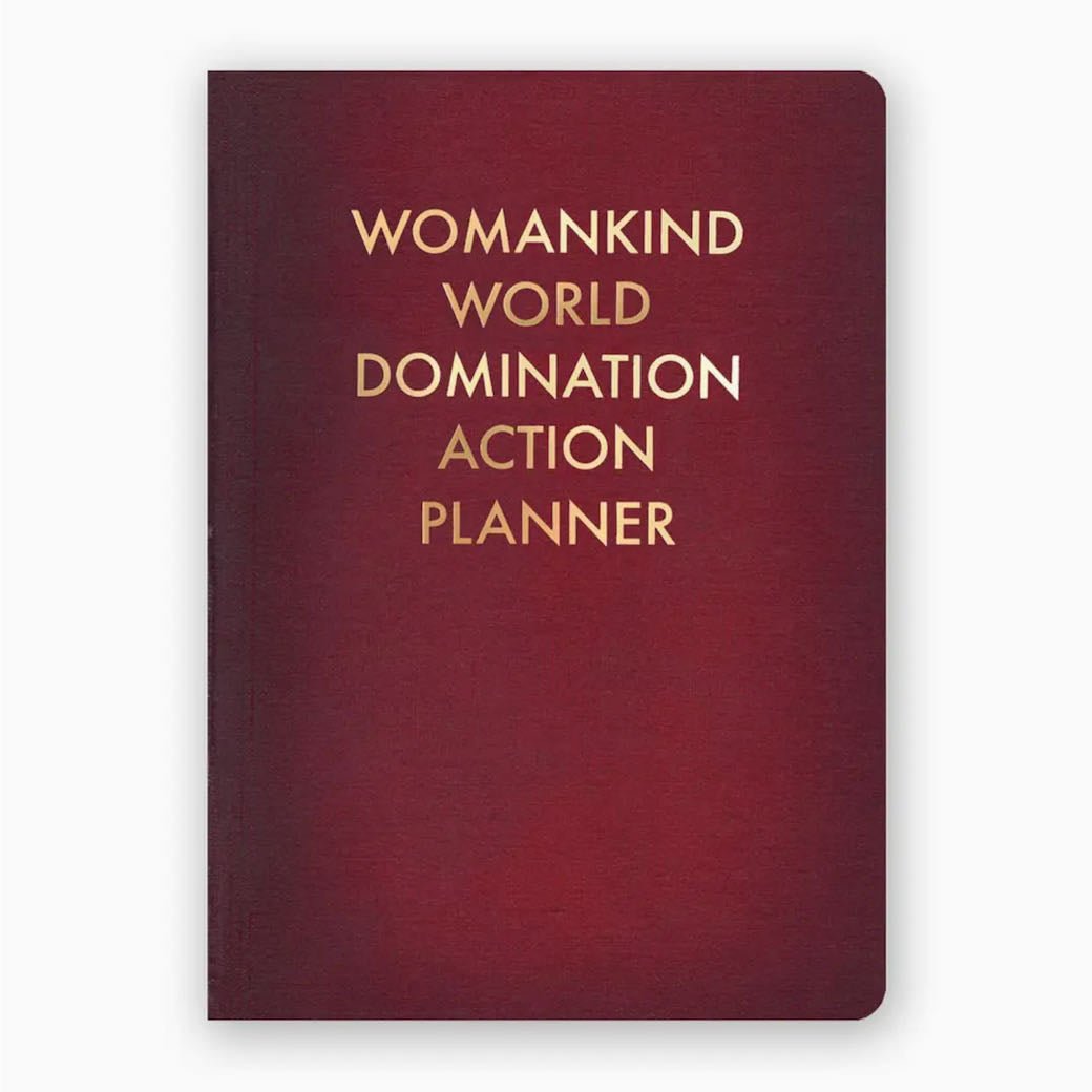 Womankind World Domination Action Planner Notebook Journal - Marmalade Mercantile