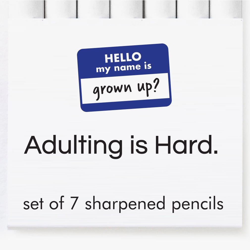 Adulting is Hard Set of Seven Pencils - Marmalade Mercantile