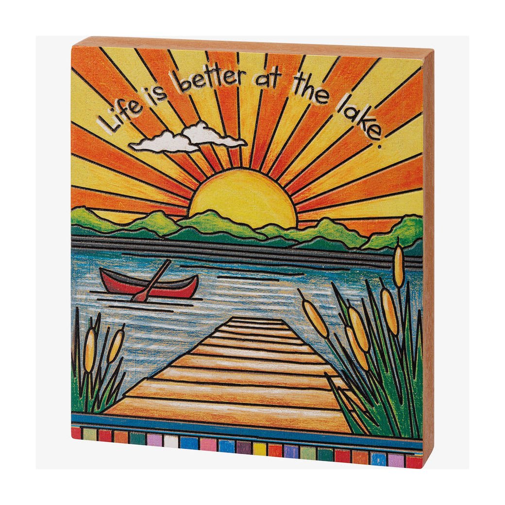Life is Better at the Lake Block Sign - Marmalade Mercantile