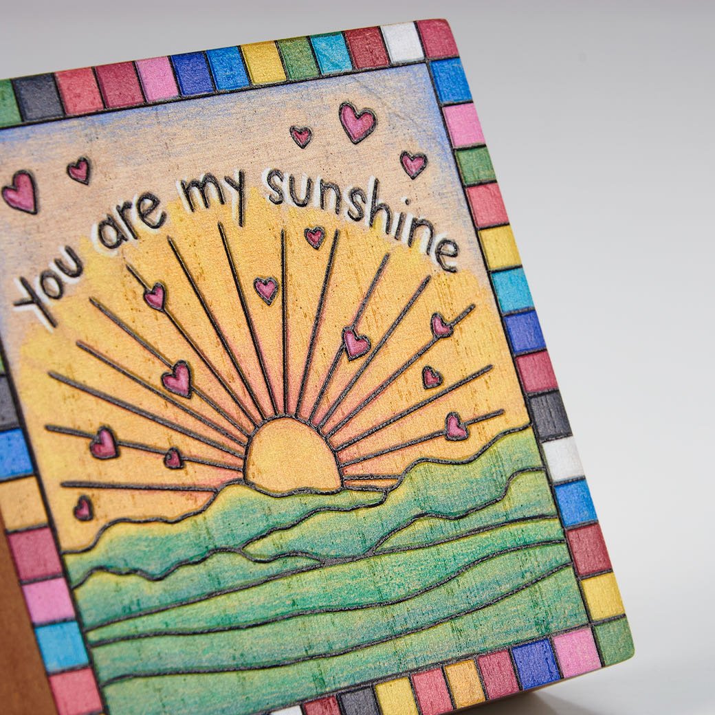 You Are My Sunshine Block Sign - Marmalade Mercantile