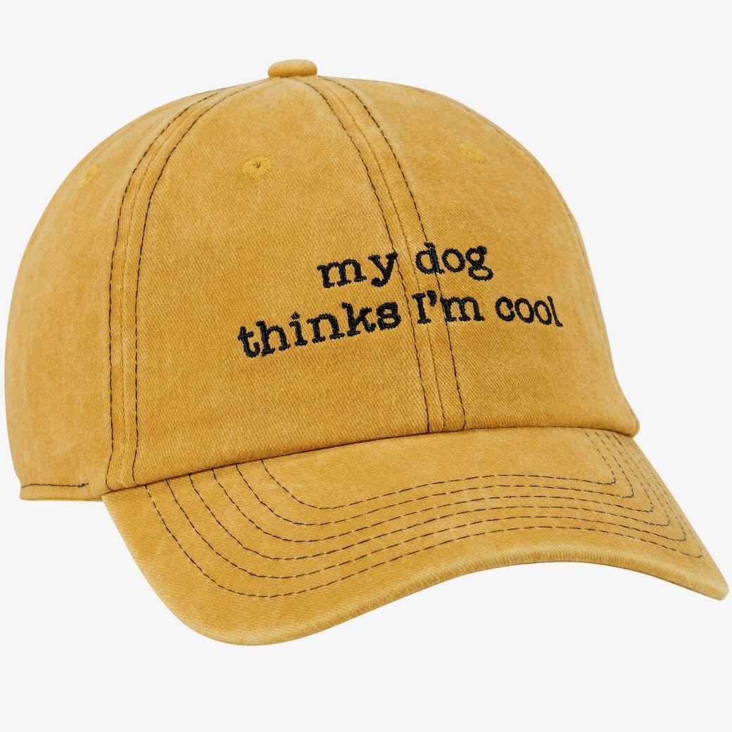 My Dog Thinks I'm Cool Ball Cap - Marmalade Mercantile