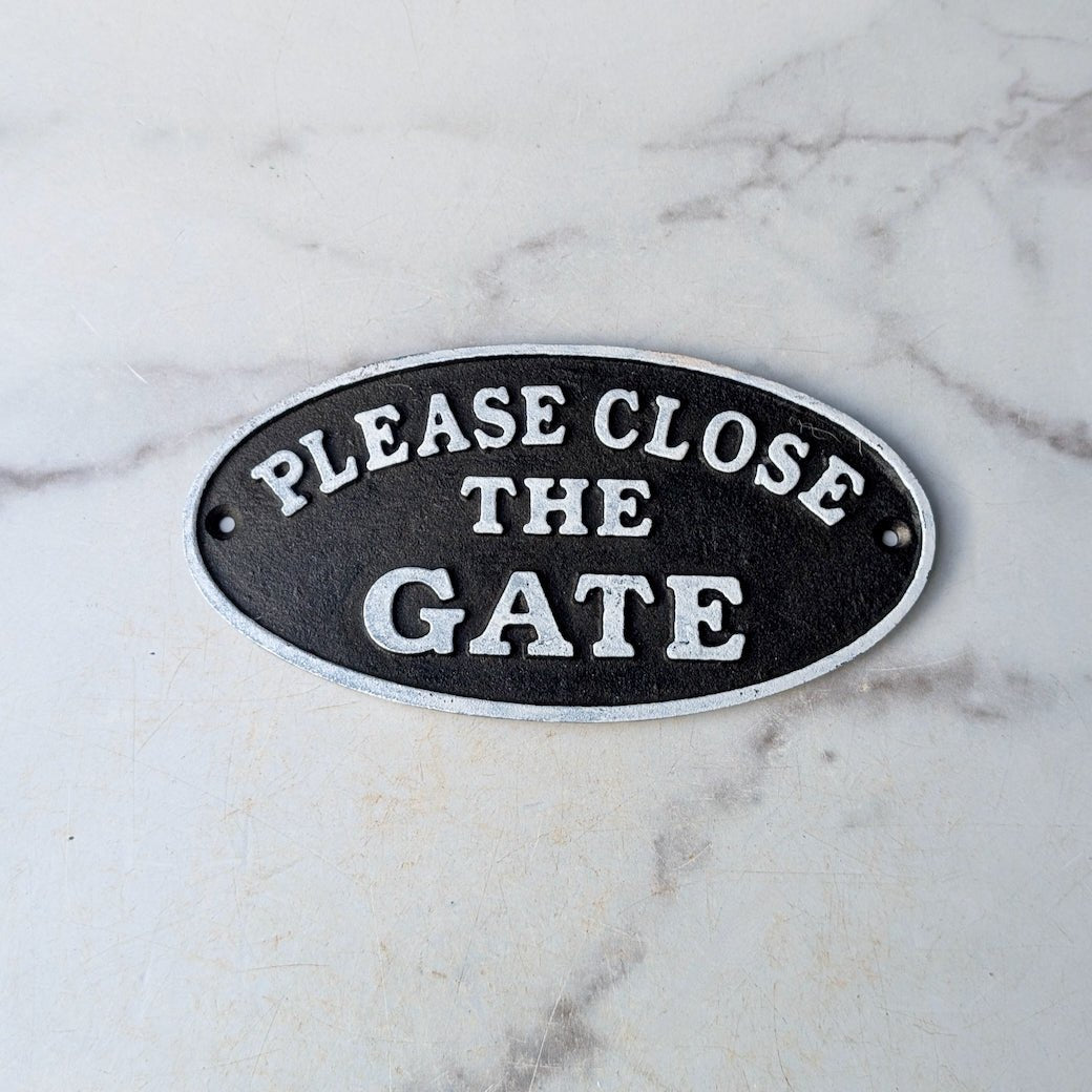 Please Close the Gate Vintage - Style Painted Cast Iron Plaque - Marmalade Mercantile
