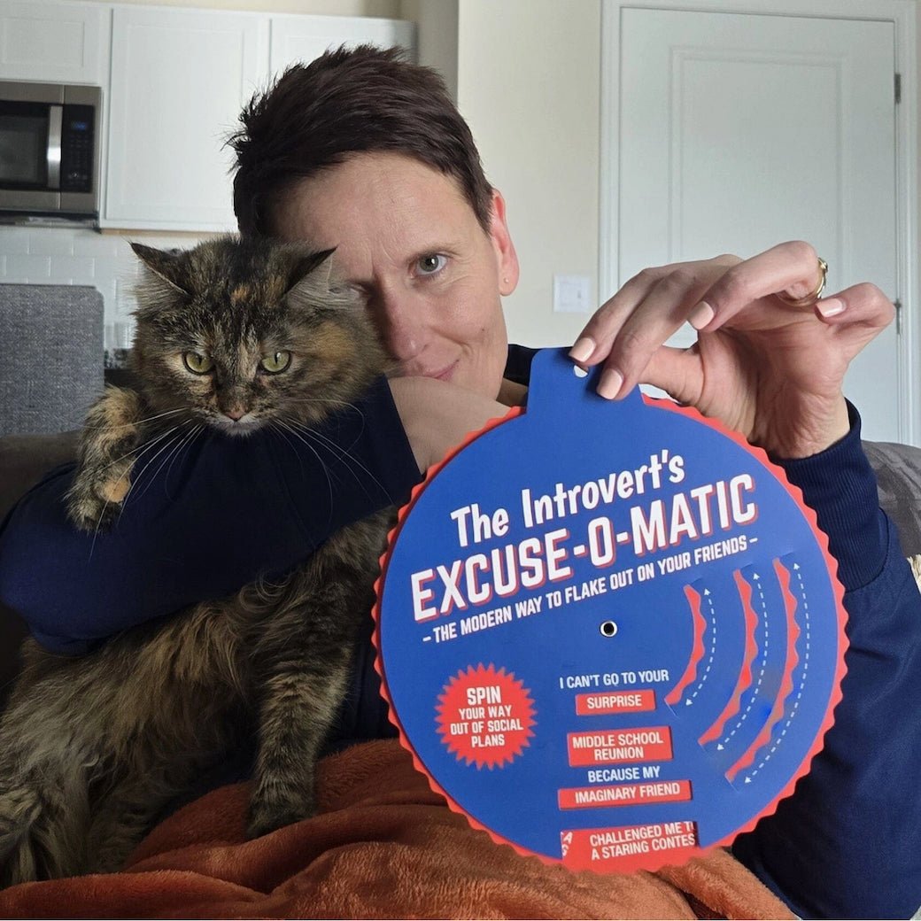 The Introvert's Excuse - O - Matic - Marmalade Mercantile