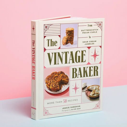 The Vintage Baker by Jessie Sheehan - Marmalade Mercantile