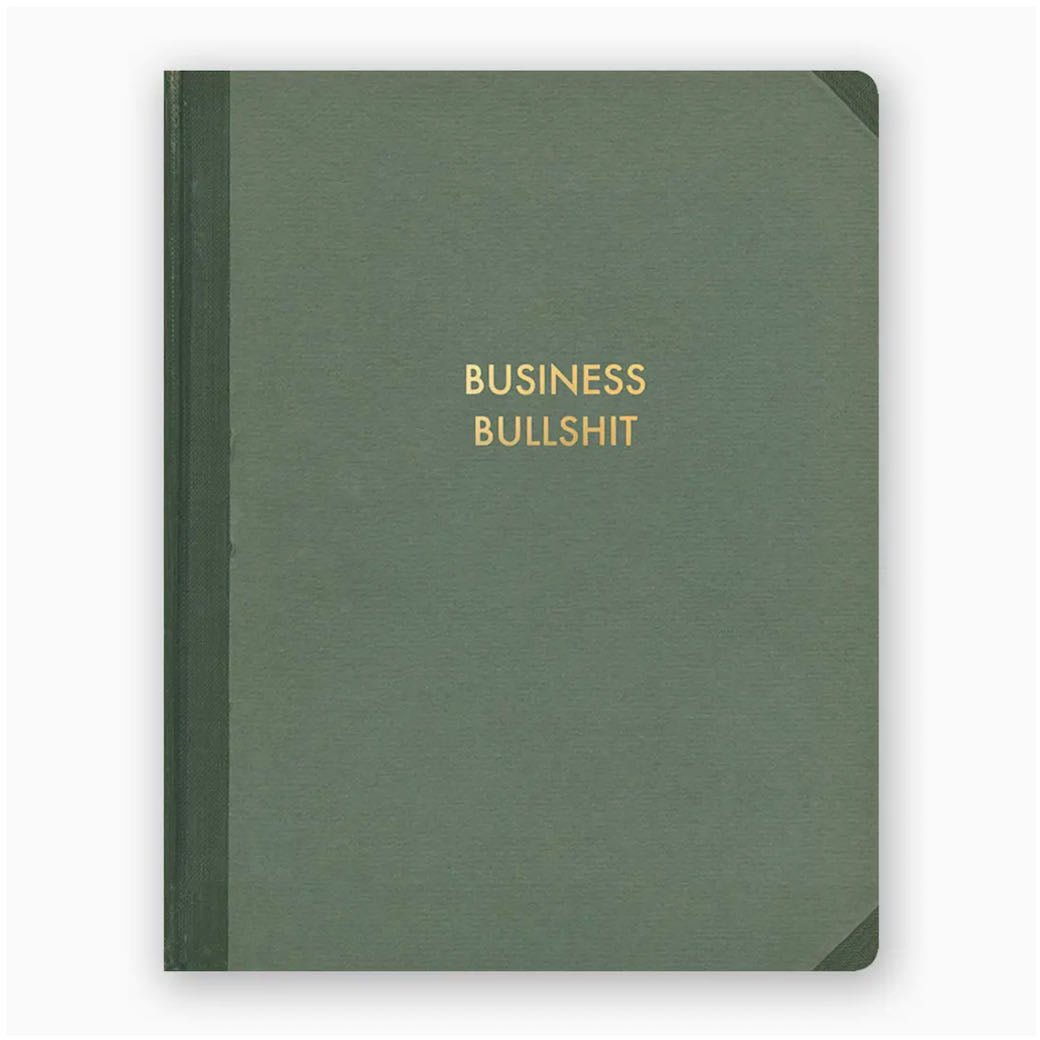 Business Bullshit Notebook Journal - Marmalade Mercantile