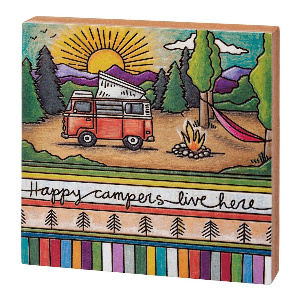 Happy Campers Live Here Block Sign - Marmalade Mercantile