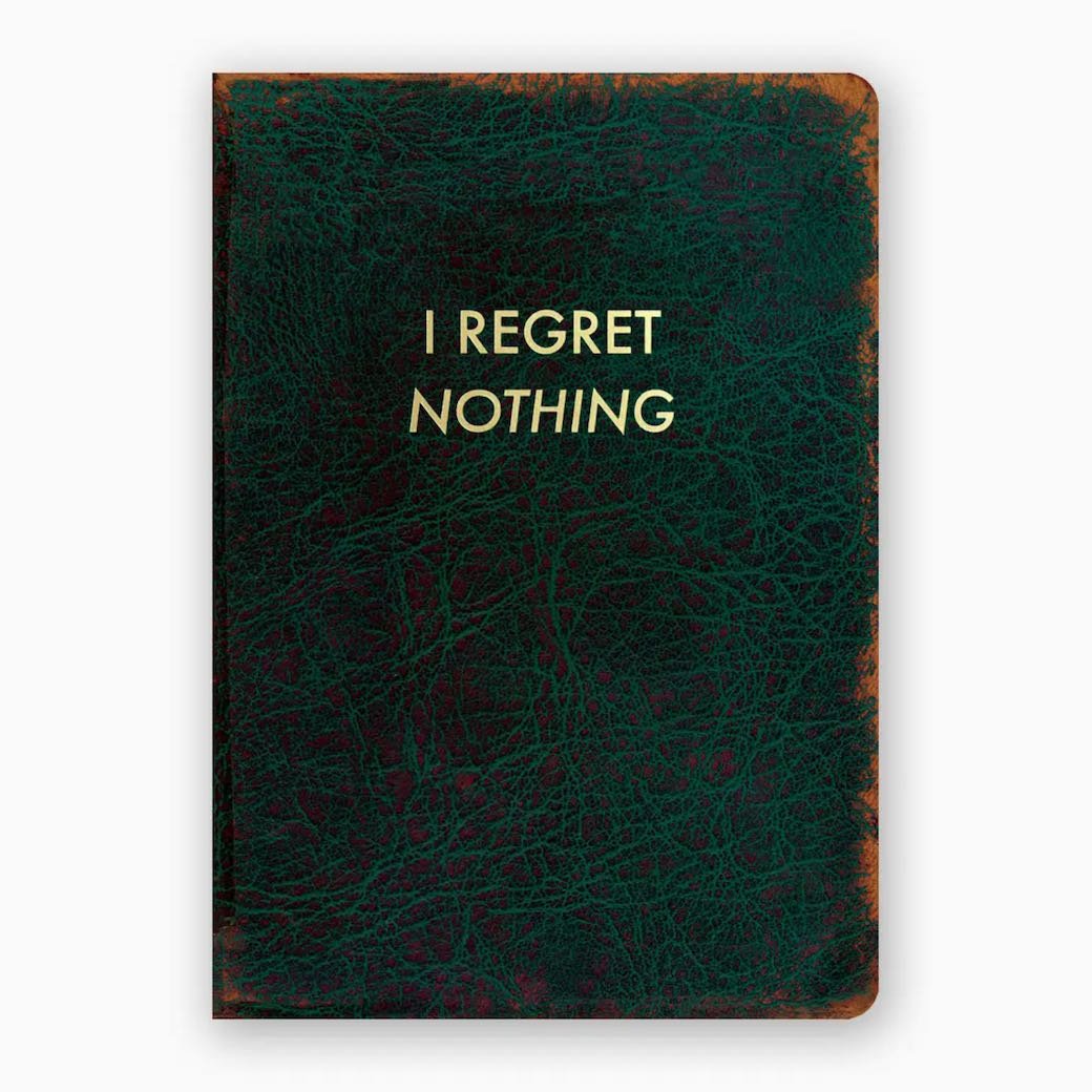 I Regret Nothing Notebook Journal - Marmalade Mercantile