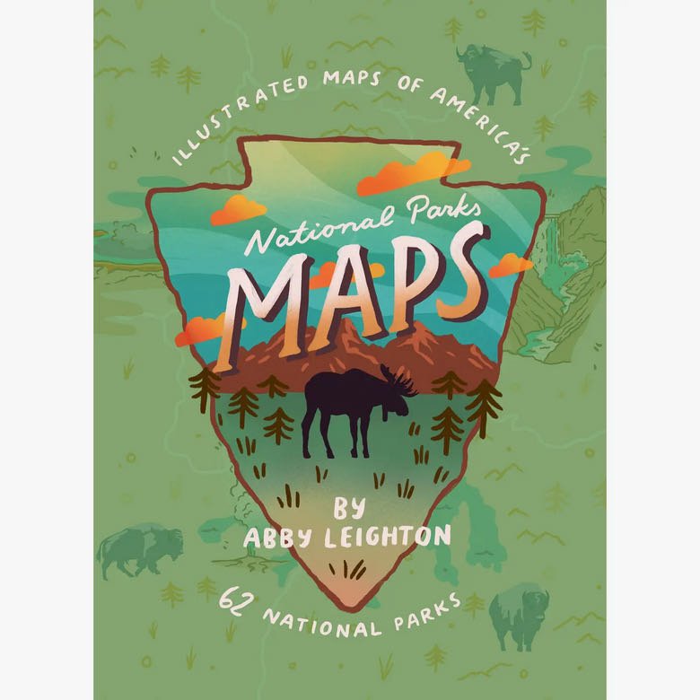 National Parks Maps: Illustrated Maps o 62 National Parks - Marmalade Mercantile