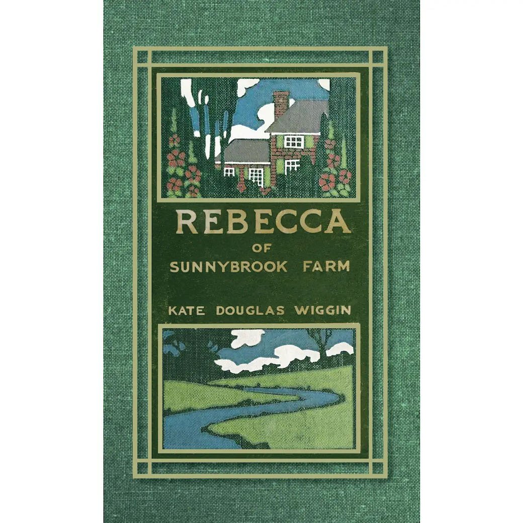 Rebecca of Sunnybrook Farm by Kate Douglas Wiggin - Marmalade Mercantile
