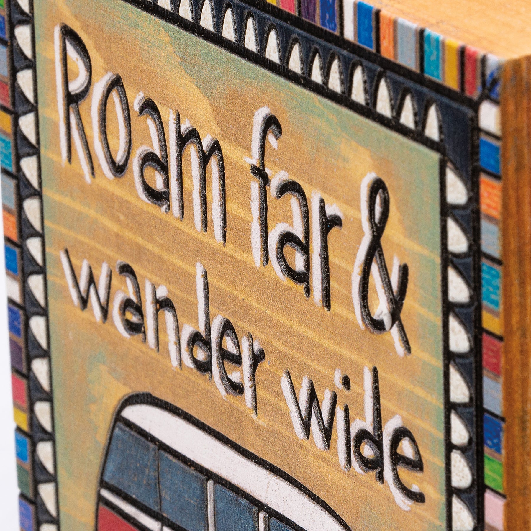 Roam Far & Wander Wide Van Life Box Sign - Marmalade Mercantile
