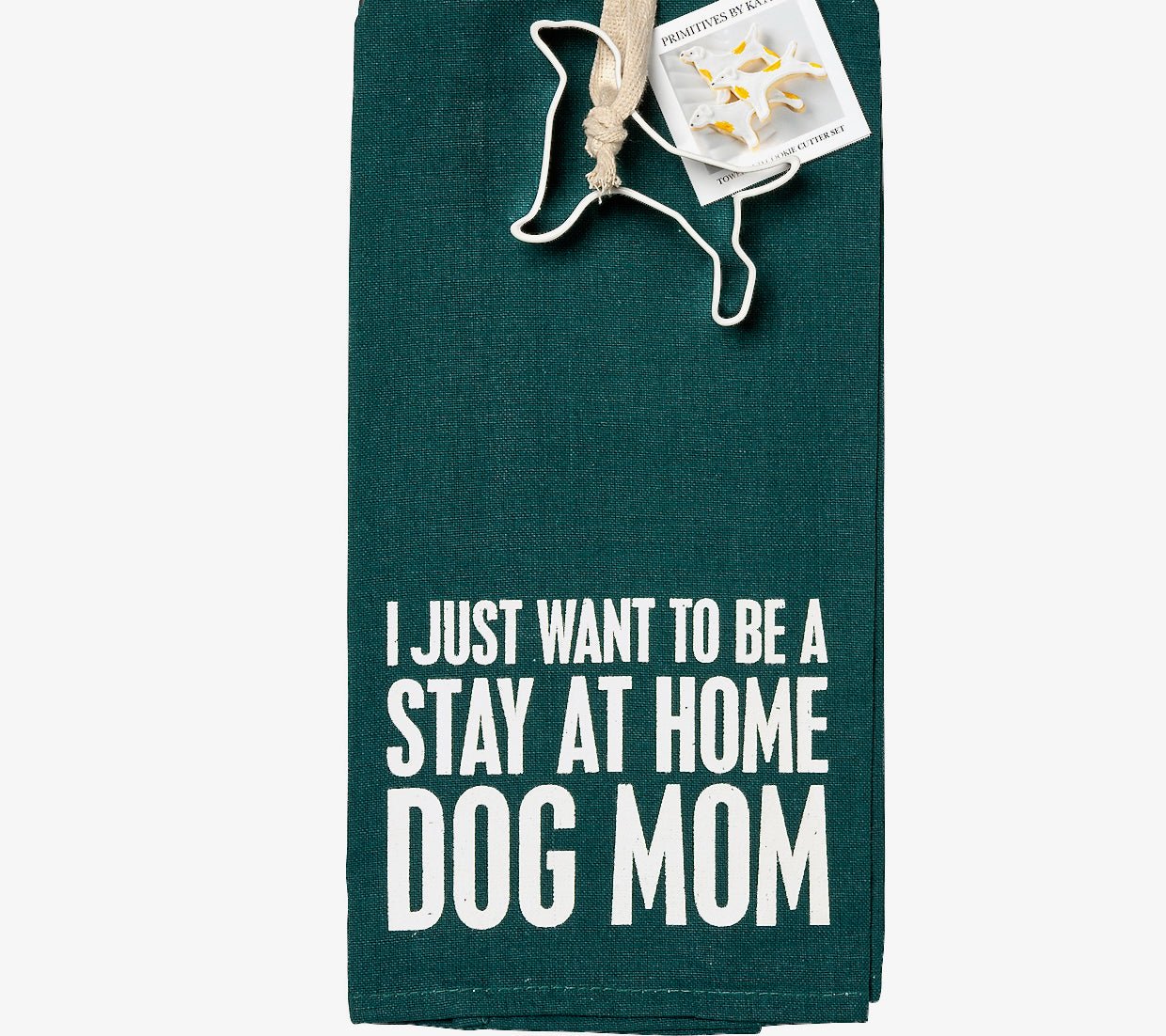 Stay At Home Dog Mom Tea Towel w Dog Cookie Cutter - Marmalade Mercantile
