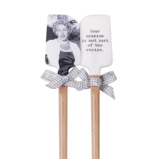 Your Opinion is Not Part of the Recipe Silicone Spatula - Marmalade Mercantile